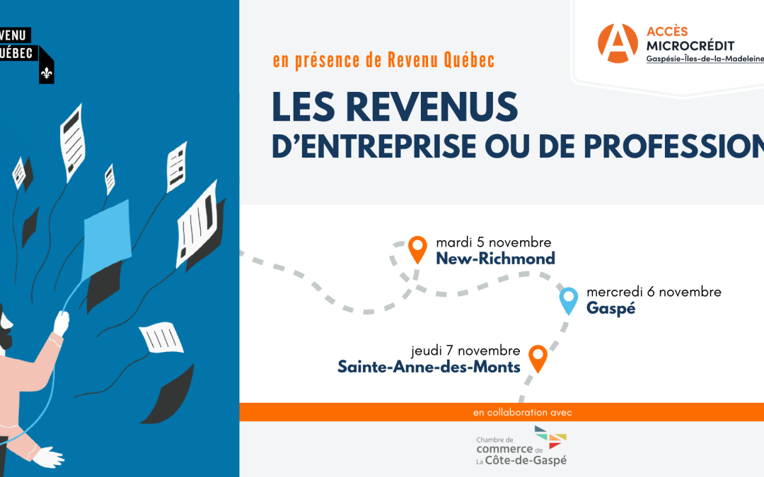 Conférences: Les revenus d’entreprise ou de profession / Gaspé