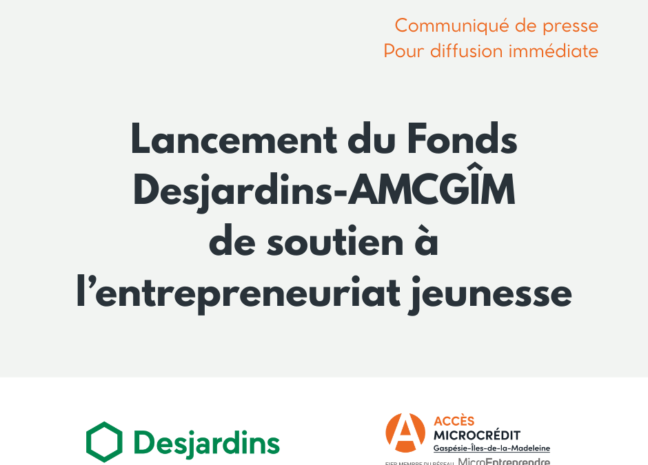 Lancement du Fonds Desjardins-AMCGÎM de soutien à l’entrepreneuriat jeunesse